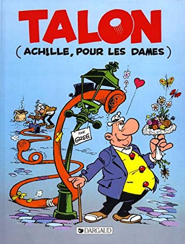 jaquette livre Achille Talon Tome 40 : Talon (Achille, Pour Les Dames)