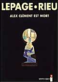 jaquette livre Alex Clément Est Mort