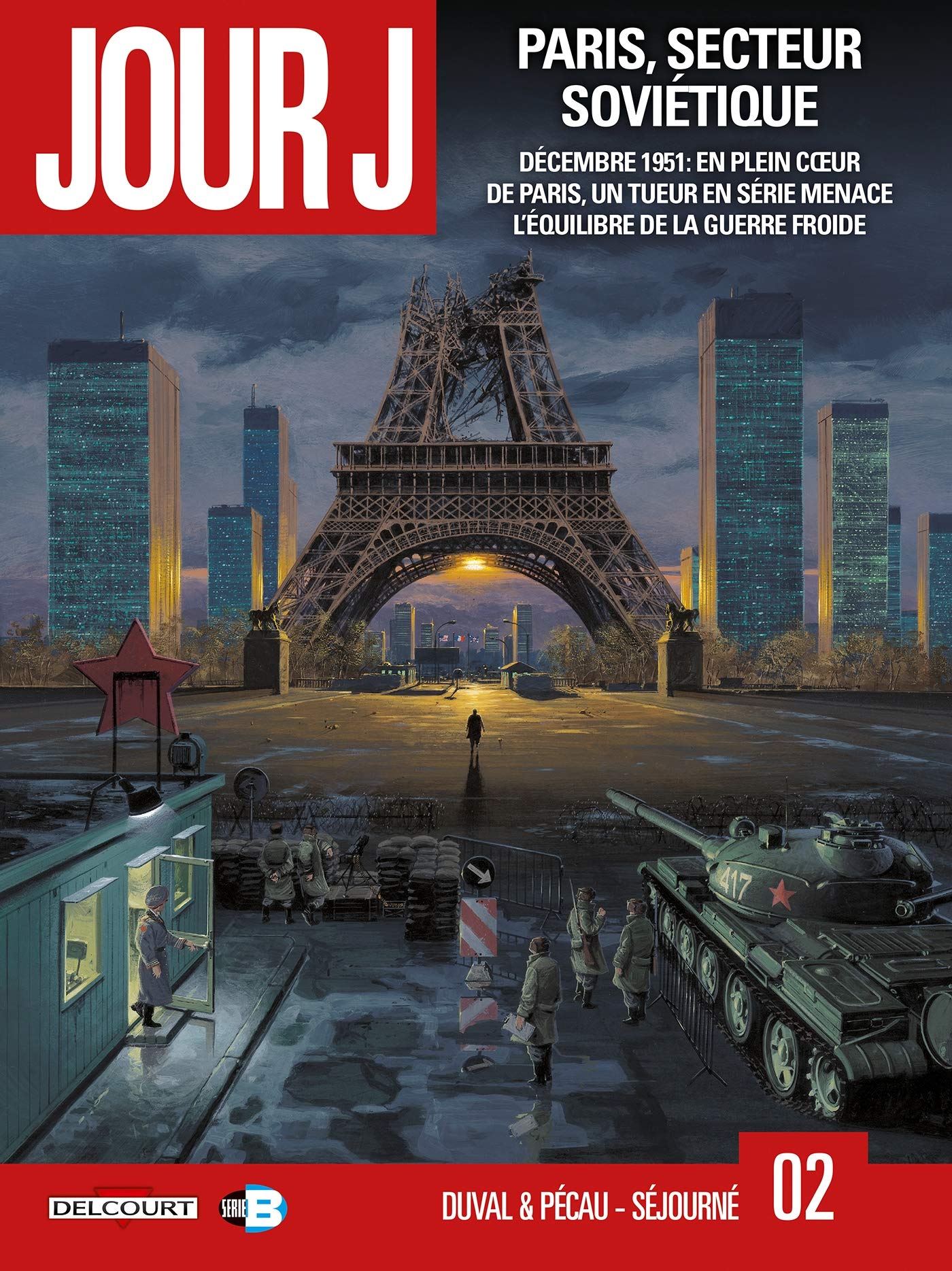 jaquette livre Jour J T02 Paris secteur soviétique