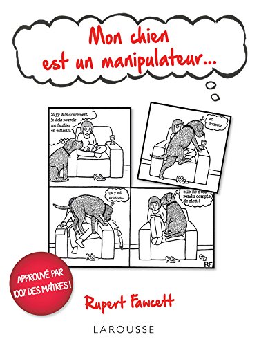 jaquette livre Mon Chien Est Un Manipulateur