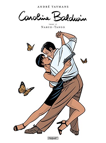 jaquette livre Caroline Baldwin Tome 17 - Narco-Tango