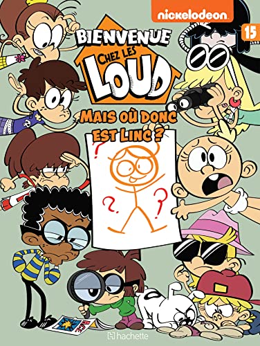 jaquette livre Bienvenue Chez Les Loud Tome 15 - Mais Où Donc Est Linc ?