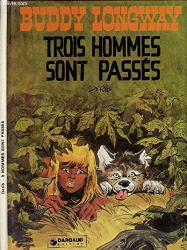 jaquette livre Buddy Longway N° 3 - Trois hommes sont passés