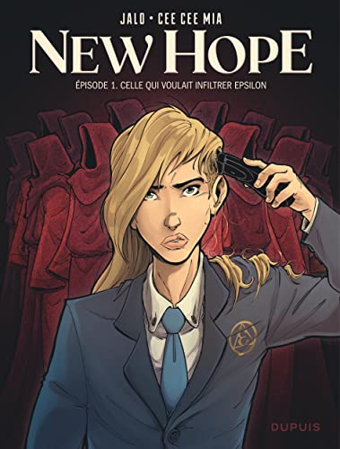 jaquette livre New Hope Tome 1 - Celle Qui Voulait Infiltrer Epsilon