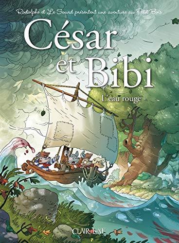 jaquette livre César Et Bibi Tome 1 - L'eau Rouge