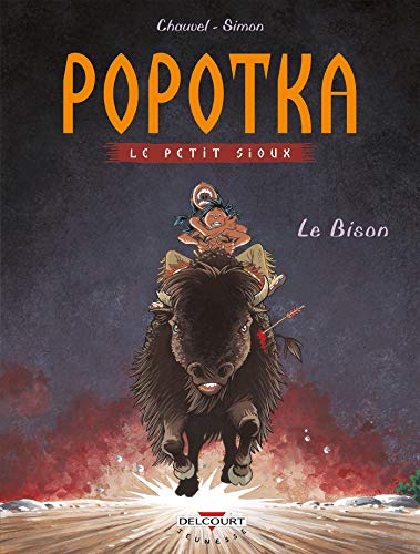 jaquette livre Popotka Le Petit Sioux Tome 6 - Le Bison