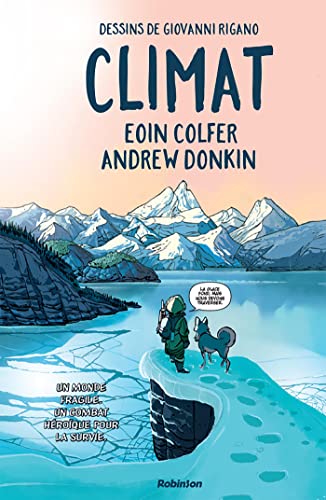 jaquette livre Climat - Un Monde Fragile - Un Combat Héroïque Pour La Survie