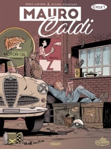 jaquette livre Mauro Caldi Cycle 1 - Tome 1, Mille Miglia - Tome 2, Cinecittà - Tome 3, La Voleuse