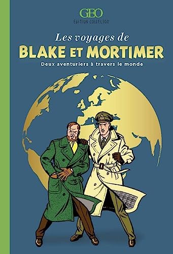 jaquette livre Les Voyages De Blake Et Mortimer - Deux Aventuriers À Travers Le Monde