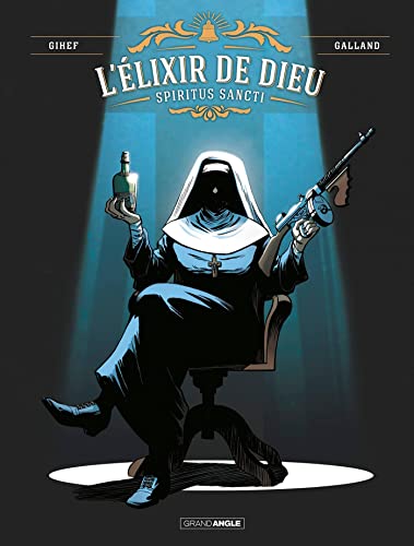 jaquette livre L'élixir De Dieu Tome 1 - Spiritus Sancti