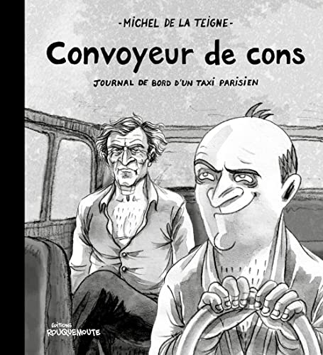 jaquette livre Convoyeur De Cons - Journal De Bord D'un Taxi Parisien