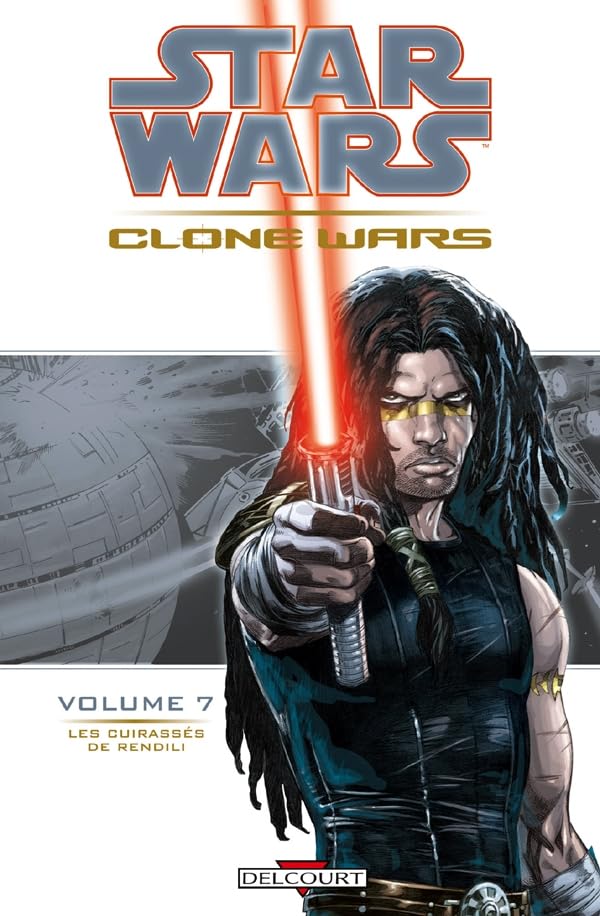 jaquette livre Star Wars The Clone Wars Tome 7 - Les Cuirassés De Rendili