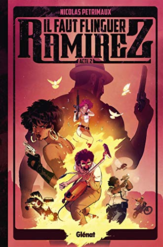 jaquette livre Il Faut Flinguer Ramirez Tome 2