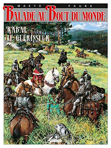 jaquette livre Balade Au Bout Du Monde Tome 11 - Rabal Le Guérisseur