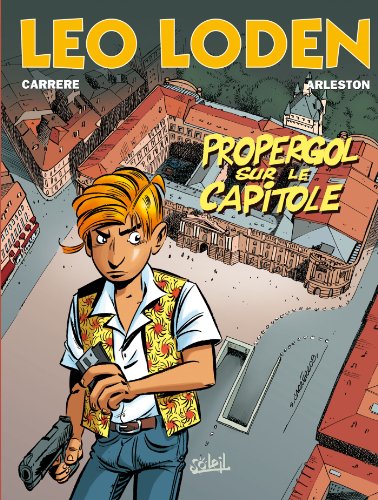jaquette livre Léo Loden Tome 7 - Propergol Sur Le Capitole