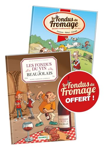jaquette livre Les Fondus Du Vin Du Beaujolais - Avec Les Fondus Du Fromage Offert !