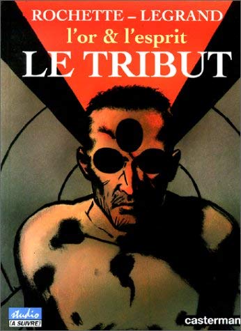 jaquette livre L'or Et L'esprit Tome 1 - Le Tribut