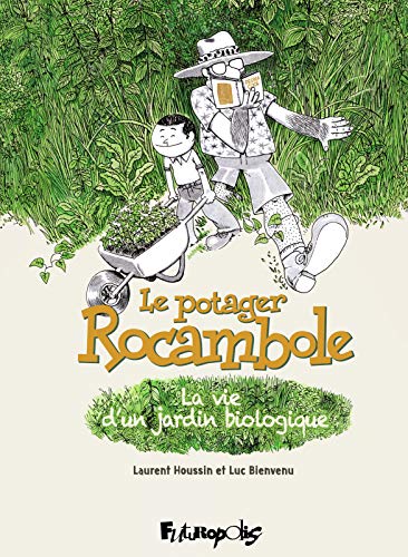 jaquette livre Le Potager Rocambole - La Vie D'un Jardin Biologique