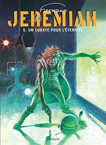 jaquette livre Jérémiah Tome 5 - Un Cobaye Pour L'éternité