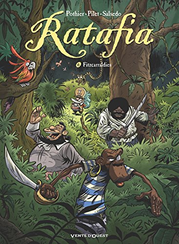 jaquette livre Ratafia Tome 6 - Fitzcarraldies