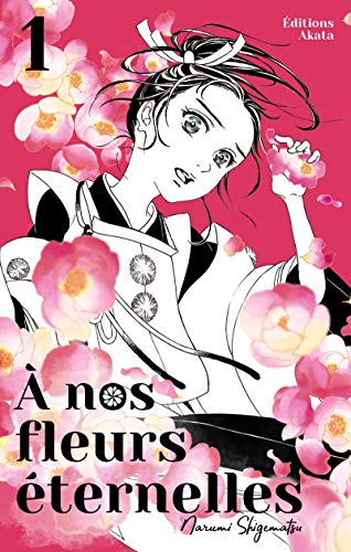 jaquette livre A nos fleurs éternelles - Tome 1