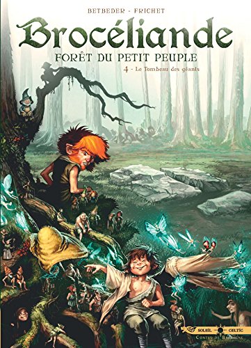 jaquette livre Brocéliande Tome 4 - Le Tombeau Des Géants