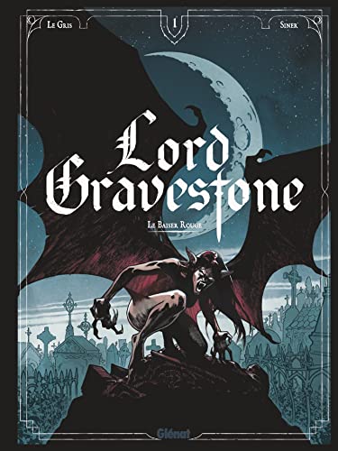 jaquette livre Lord Gravestone Tome 1 - Le Baiser Rouge