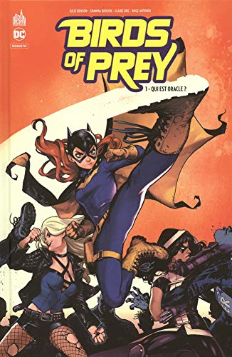 jaquette livre Birds Of Prey Rebirth Tome 1 - Qui Est Oracle ?