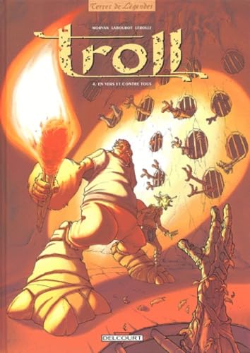 jaquette livre Troll Tome 4 - En Vers Et Contre Tous