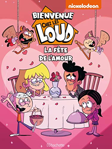 jaquette livre Bienvenue Chez Les Loud - La Fête De L'amour
