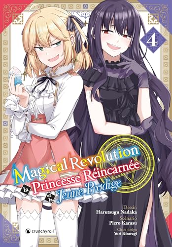 jaquette livre Magical Revolution - La Princesse réincarnée et la jeune prodige - Tome 4