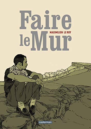 jaquette livre Faire Le Mur