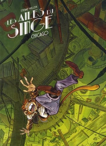 jaquette livre Les Ailes Du Singe Tome 3 - Chicago