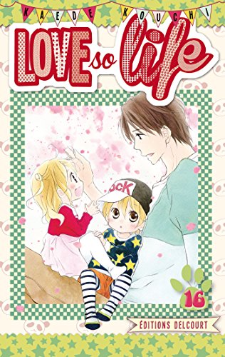 jaquette livre Love so life - Tome 16