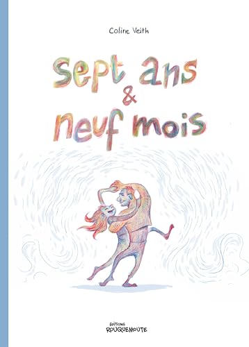 jaquette livre Sept Ans Et Neuf Mois