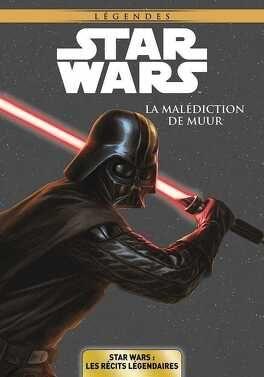 jaquette livre Comics - Star Wars Les Récits Légendaires - Tome 6