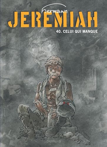 jaquette livre Jérémiah Tome 40 - Celui Qui Manque