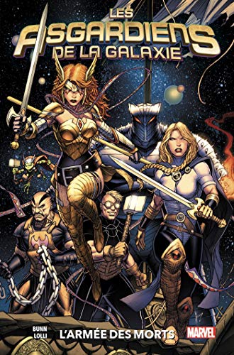 jaquette livre Les Asgardiens De La Galaxie Tome 1 - L'armée Des Morts