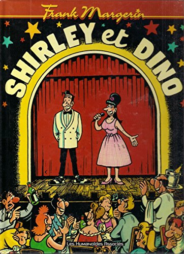 jaquette livre Frank Margerin Présente - Shirley Et Dino