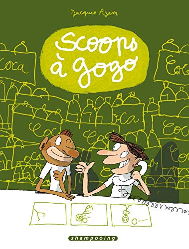 jaquette livre Scoops À Gogo Tome 1