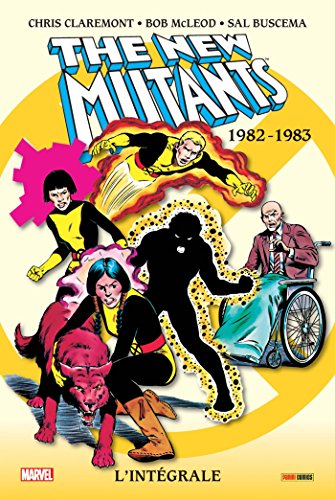 jaquette livre The New Mutants L'intégrale - 1982-1983