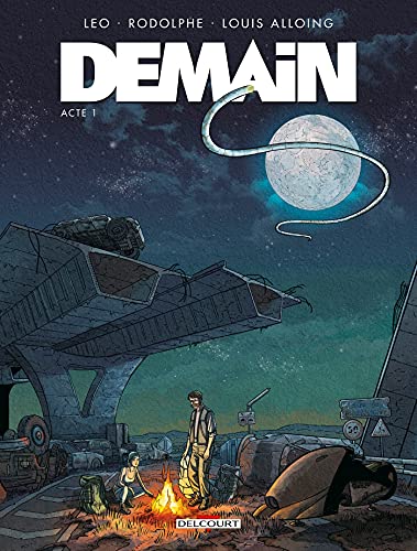 jaquette livre Demain Tome 1 - Acte 1