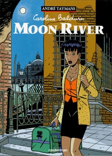 jaquette livre Caroline Baldwin Tome 1 - Moon River