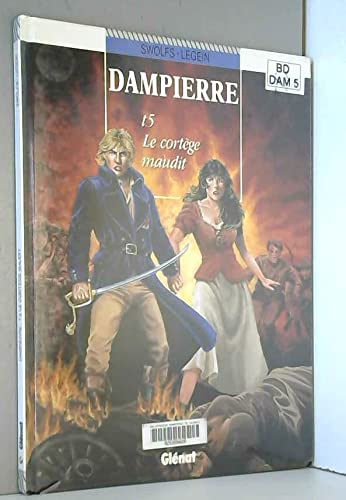 jaquette livre Dampierre Tome 5 : Le Cortege Maudit