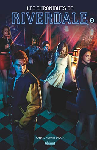 jaquette livre Les Chroniques De Riverdale Tome 2