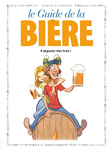 jaquette livre Les Guides En Bd Tome 50 - Le Guide De La Bière - A Déguster Bien Frais !