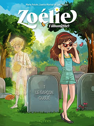 jaquette livre Zoélie L'allumette Tome 1 - Le Garçon Oublié