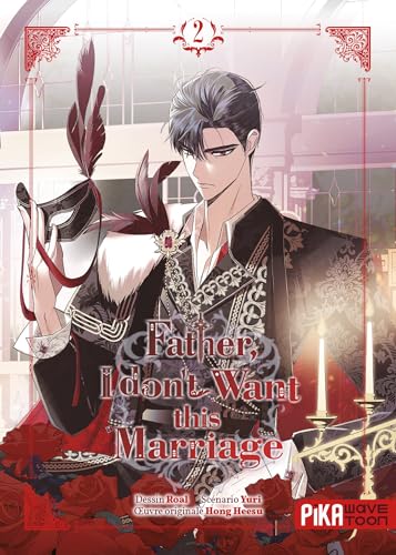 jaquette livre Father I don't Want this Marriage - Tome 2