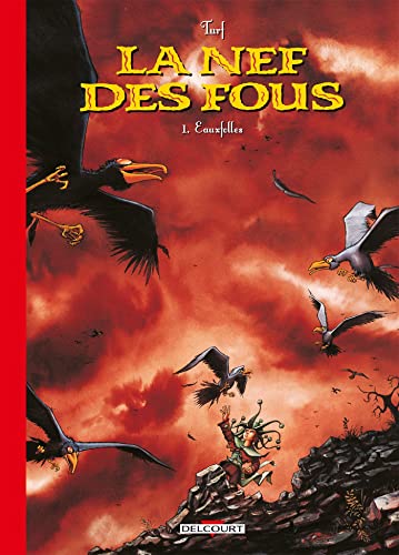 jaquette livre La Nef Des Fous Tome 1 - Eauxfolles - Edition 30 Ans