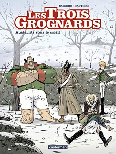 jaquette livre Les Trois Grognards Tome 3 - Austerlitz Sous Le Soleil